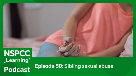 xxx rape sister|Podcast: sibling sexual abuse 